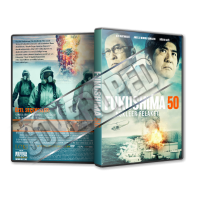 Fukuşima 50 Nükleer Felaket - 2020 Türkçe Dvd Cover Tasarımı